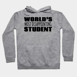 World's Most Disappointing Student Hoodie